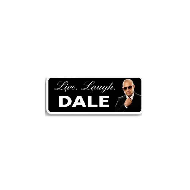 Live Laugh Dale Sticker