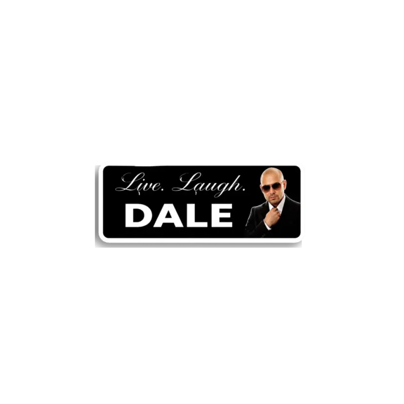 Live Laugh Dale Sticker