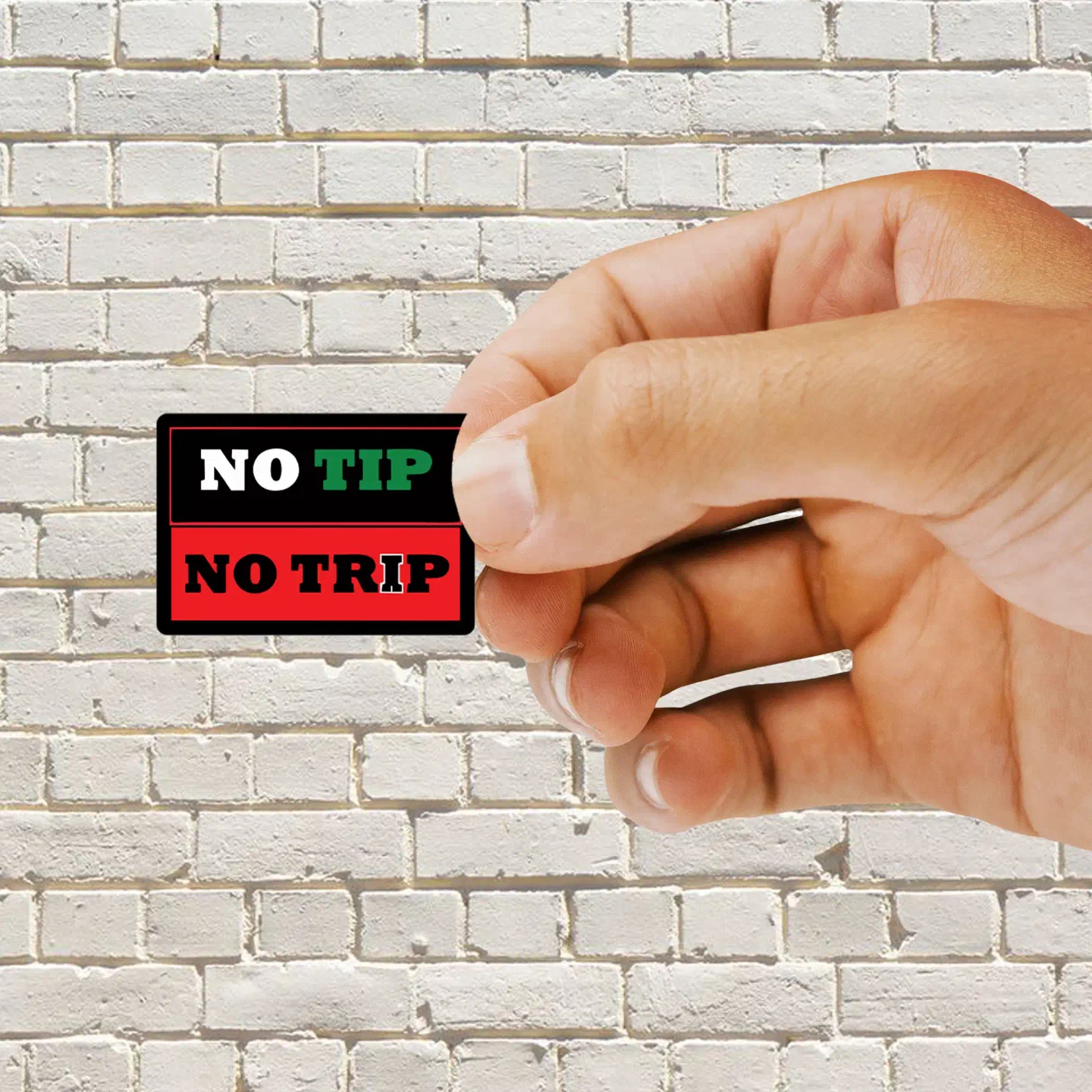 No Tip No Trip Sticker