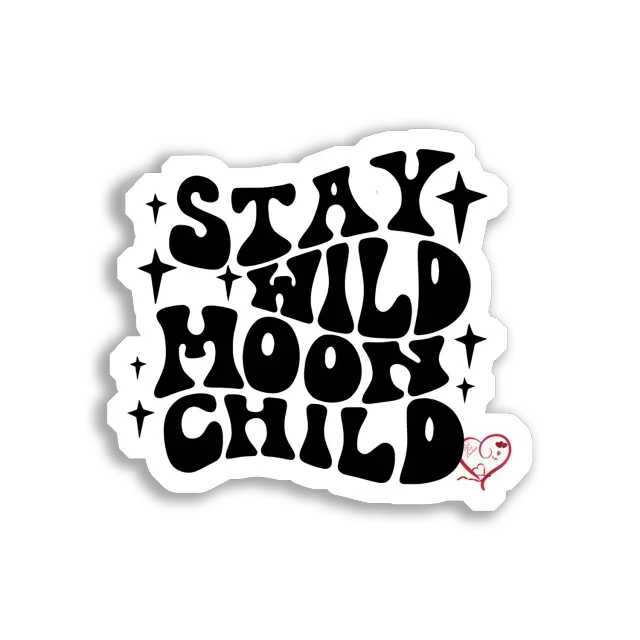 Stay Wild Moon Child Sticker
