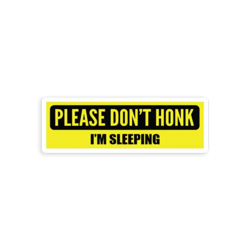 Im Sleeping Bumper Sticker Sticker