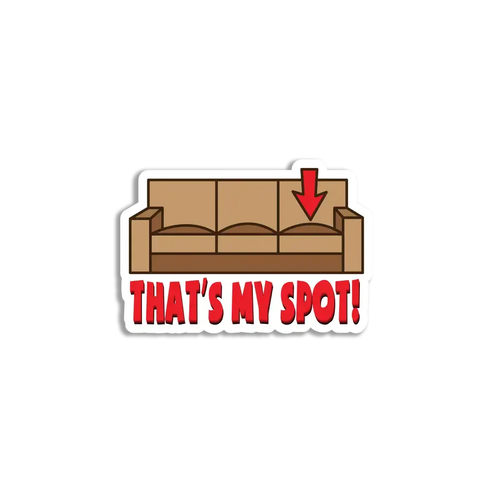 That's My Spot Sticker
