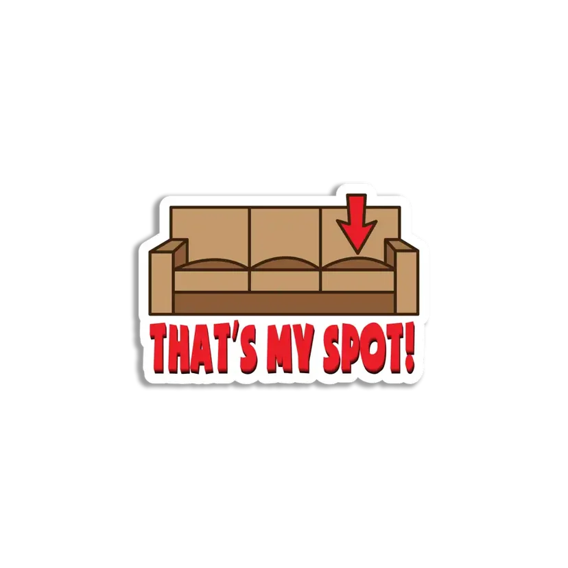 That's My Spot Sticker
