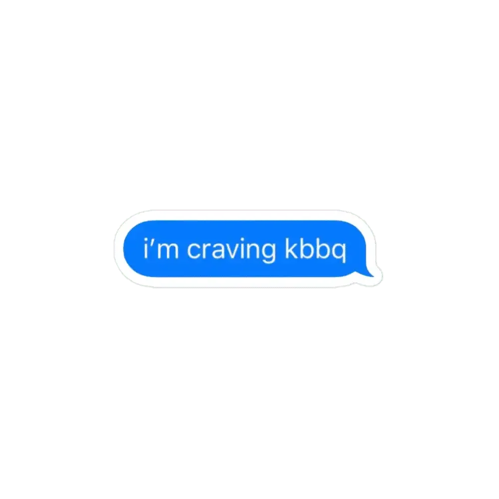 I'm craving kbbq Sticker