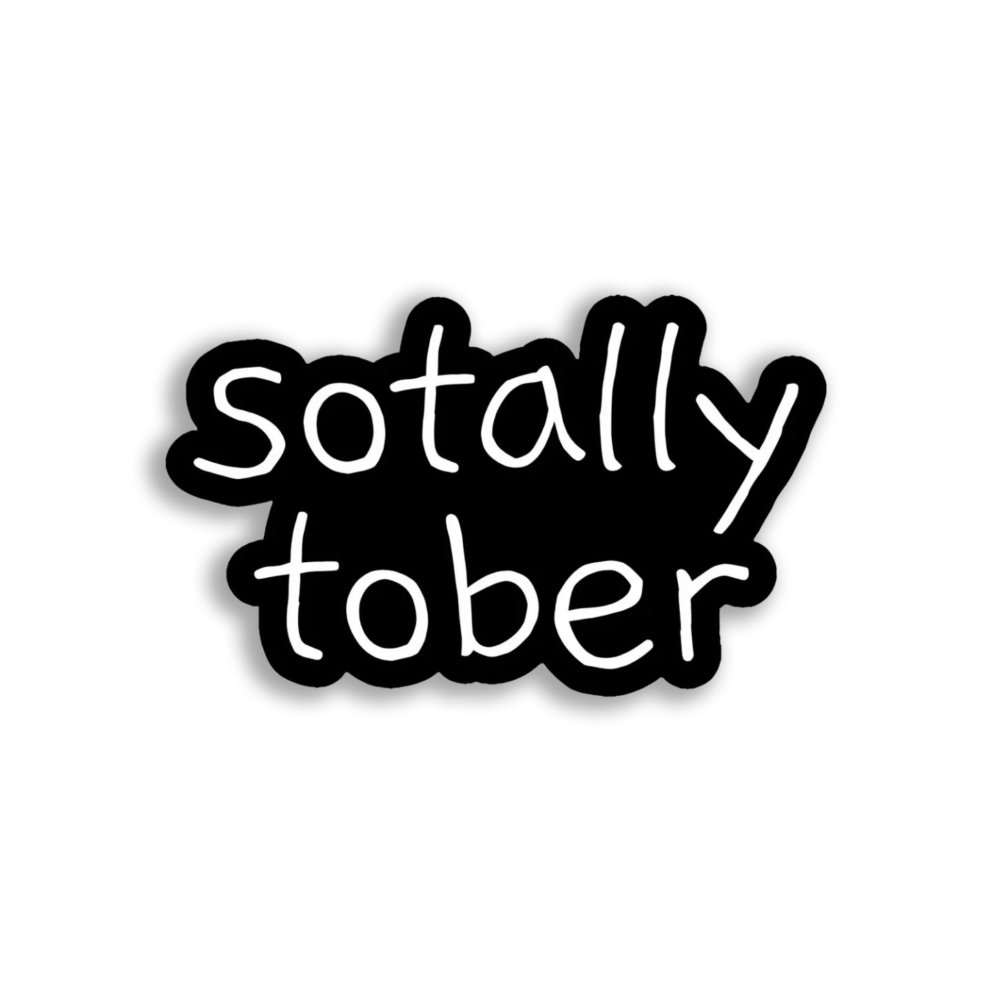 Sotally Tober Sticker