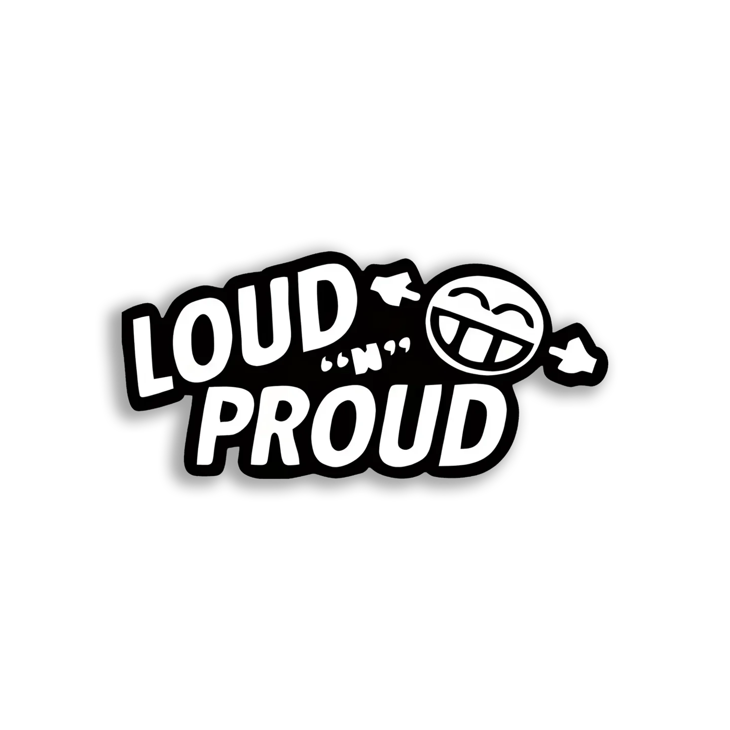 Loud and Proud Car Sticker