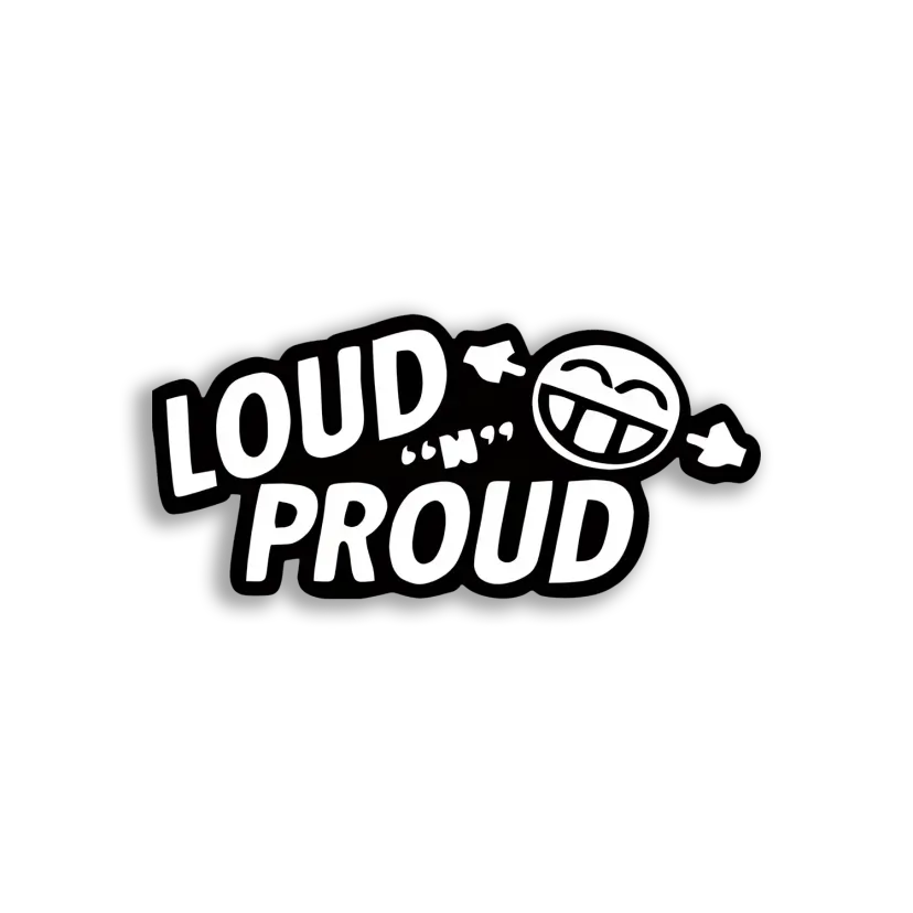 Loud and Proud Car Sticker