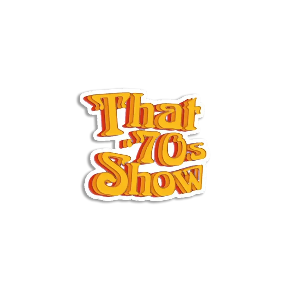 That 70s show Sticker