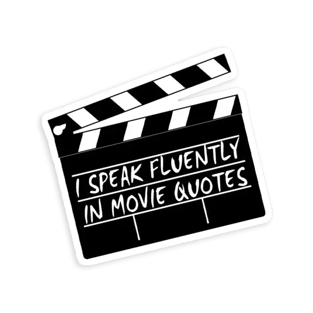 I speak fluently in movie Sticker