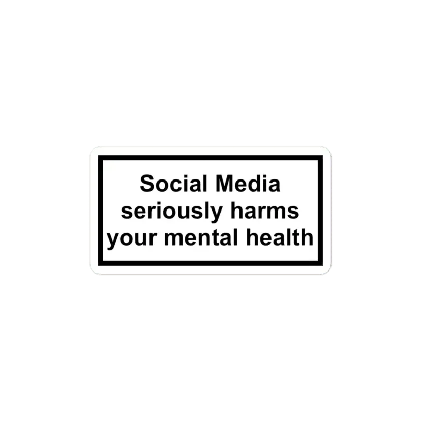 Social Media Harms your mental health Sticker