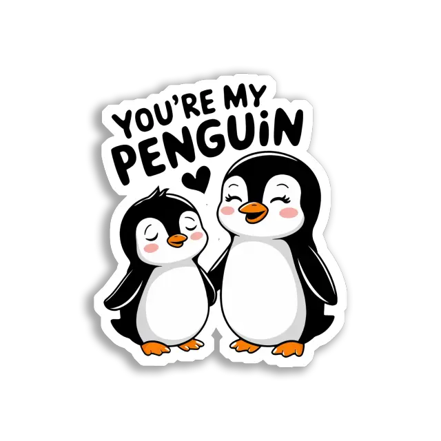 You're My Penguin With Heart Sticker