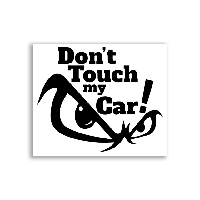 Don't Touch My Car! Car Sticker