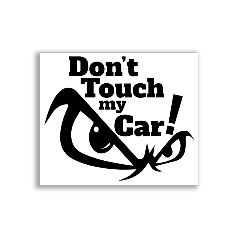Don't Touch My Car! Car Sticker