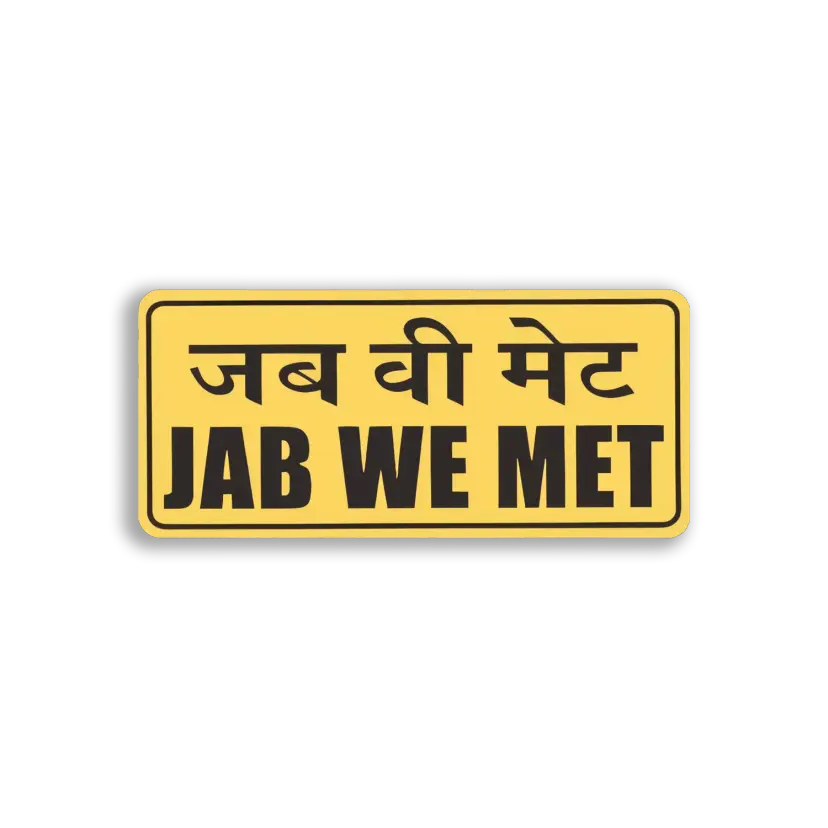 Jab We Met Sign Sticker