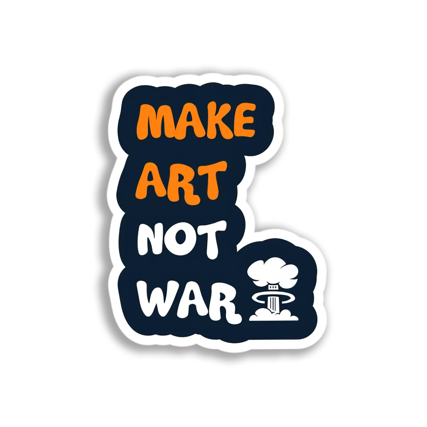 Make Art Not War Sticker