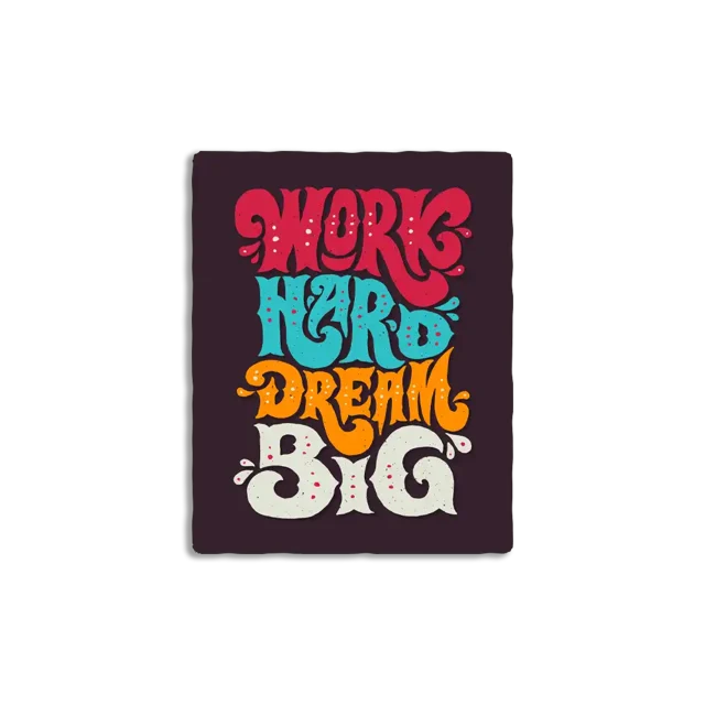 Work Hard Dream Big Sticker