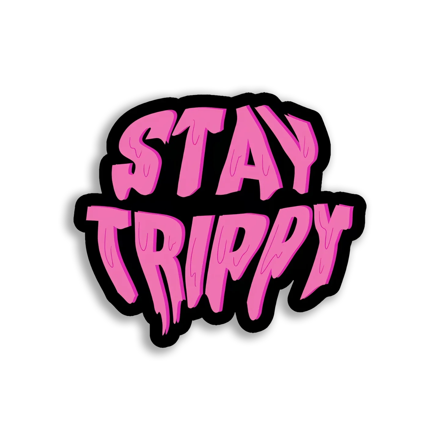 Stay Trippy Pink Graffiti Art Sticker