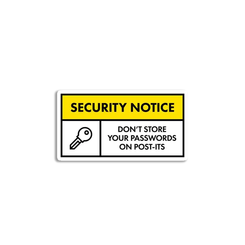 Don't Store Passwords Sticker