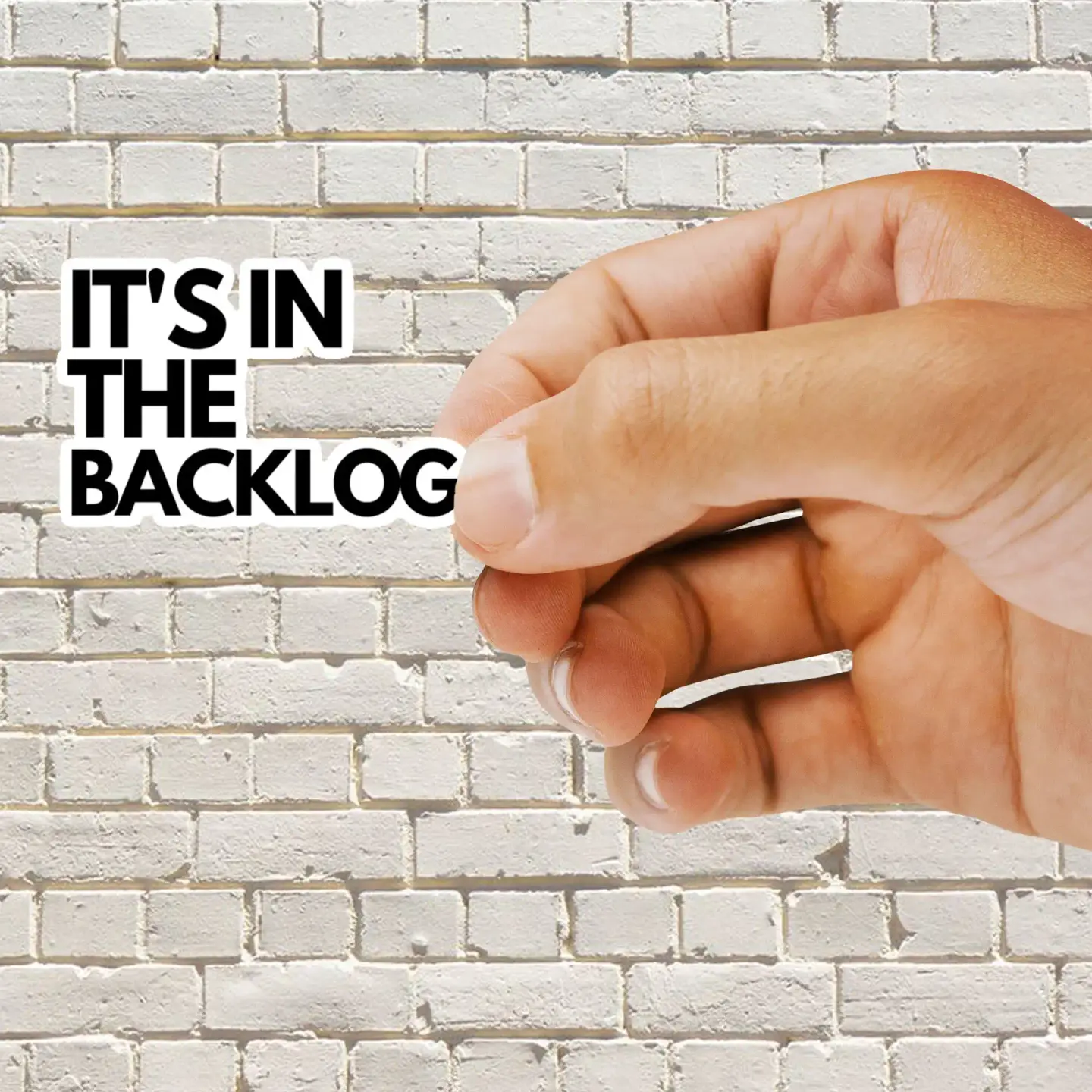 It's in the backlog agile Sticker