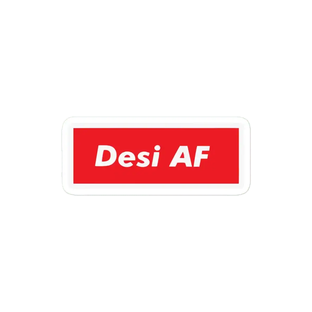 Desi AF Sticker