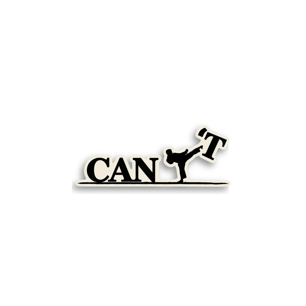 Cant Kick Typography Sticker