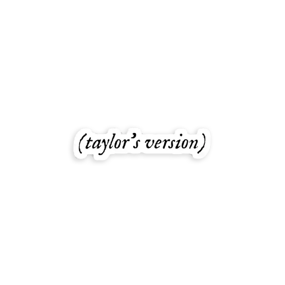 Taylors version Sticker