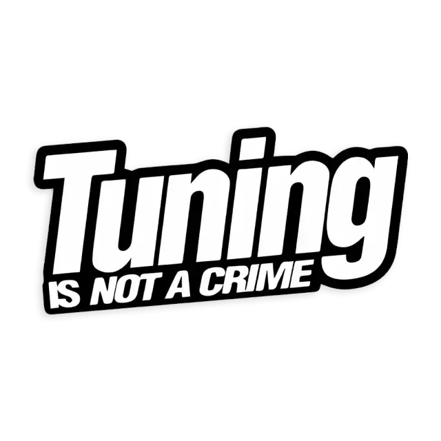 Tuning Is Not A Crime Car Sticker