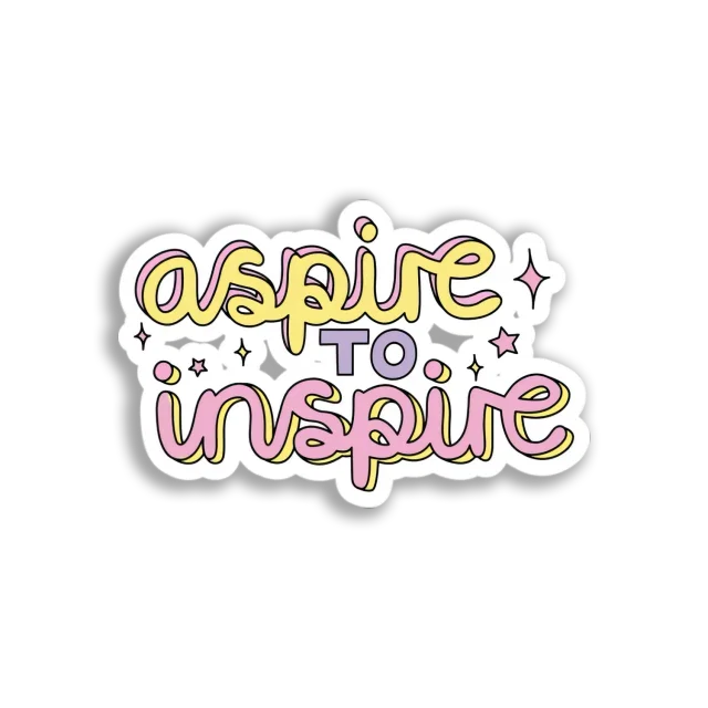 Aspire To Inspire Sticker
