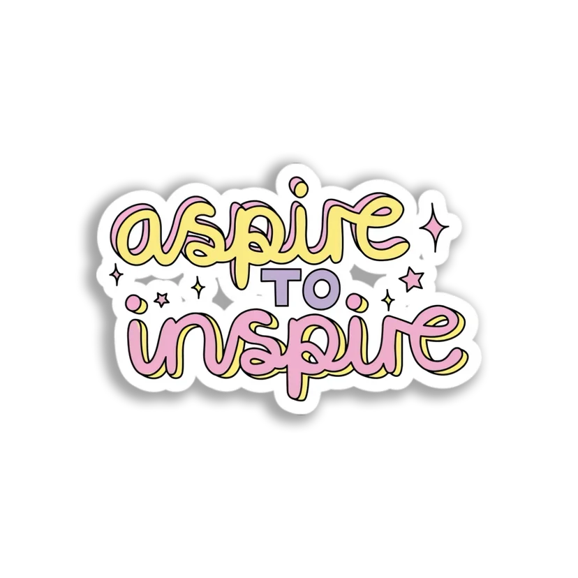 Aspire To Inspire Sticker