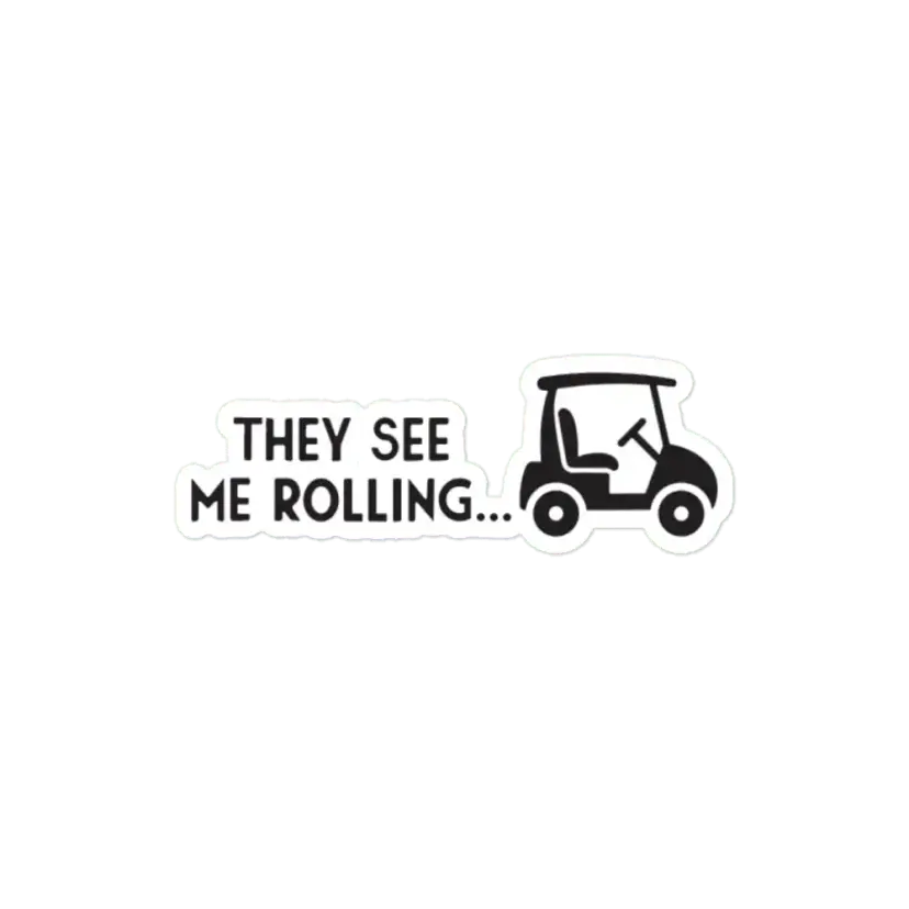 They see us rollin' Sticker