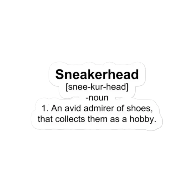 Sneakerhead Definition Sticker