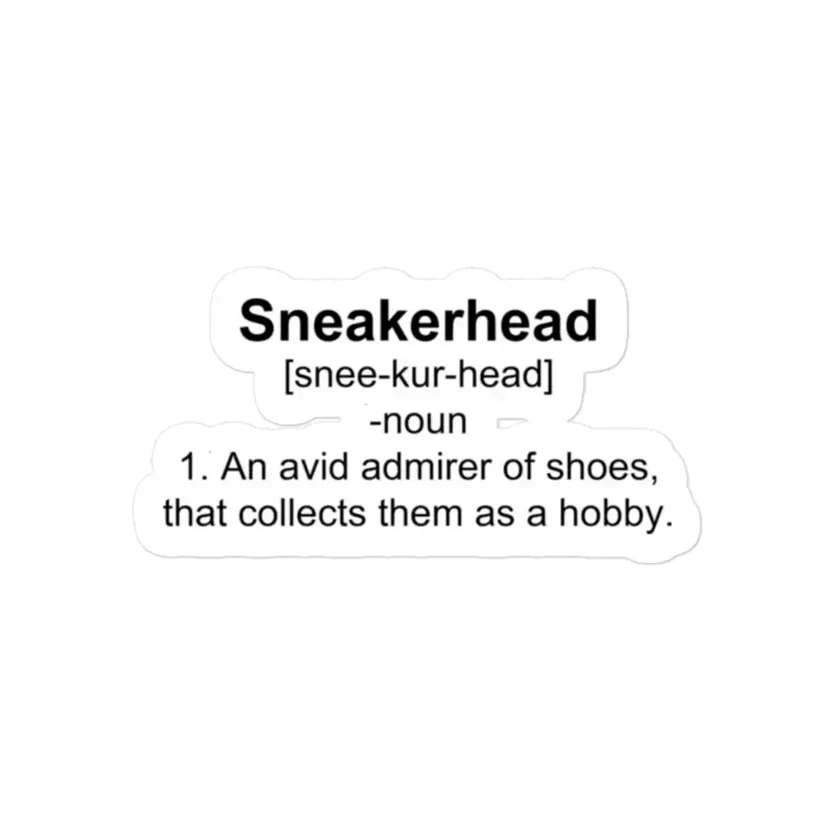 Sneakerhead Definition Sticker