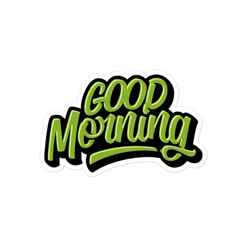 Good Morning Sticker