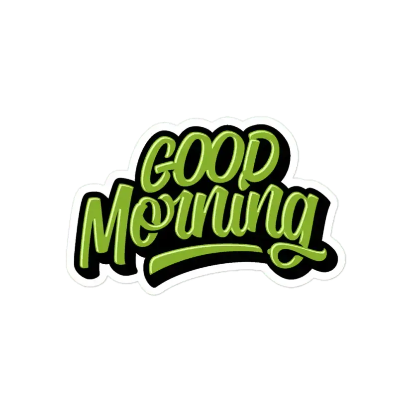 Good Morning Sticker