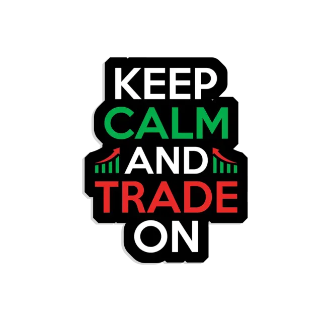 Keep calm and trade on Sticker