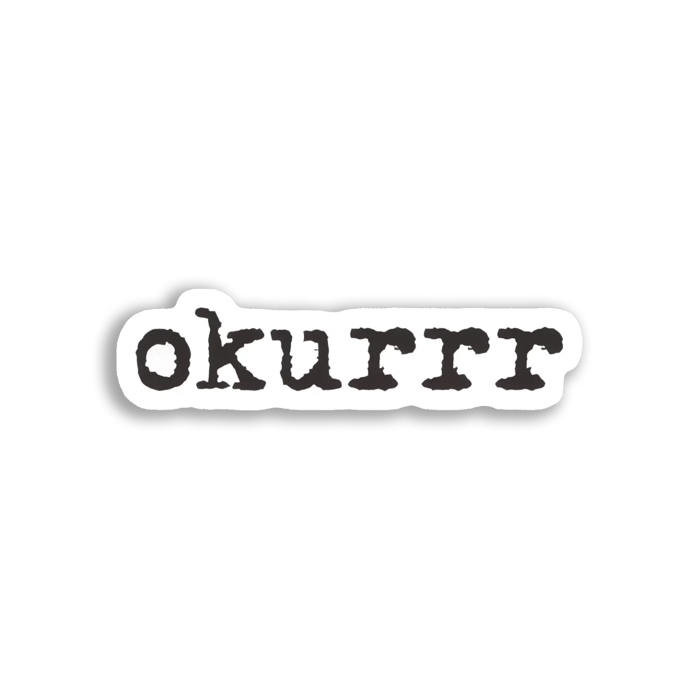Okurrr Sticker Image Sticker
