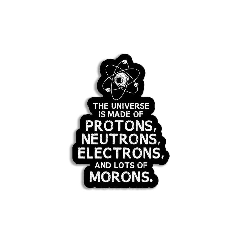 The Universe is made of Sticker
