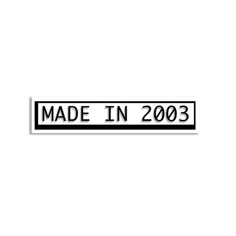 Made in 2003 Sticker