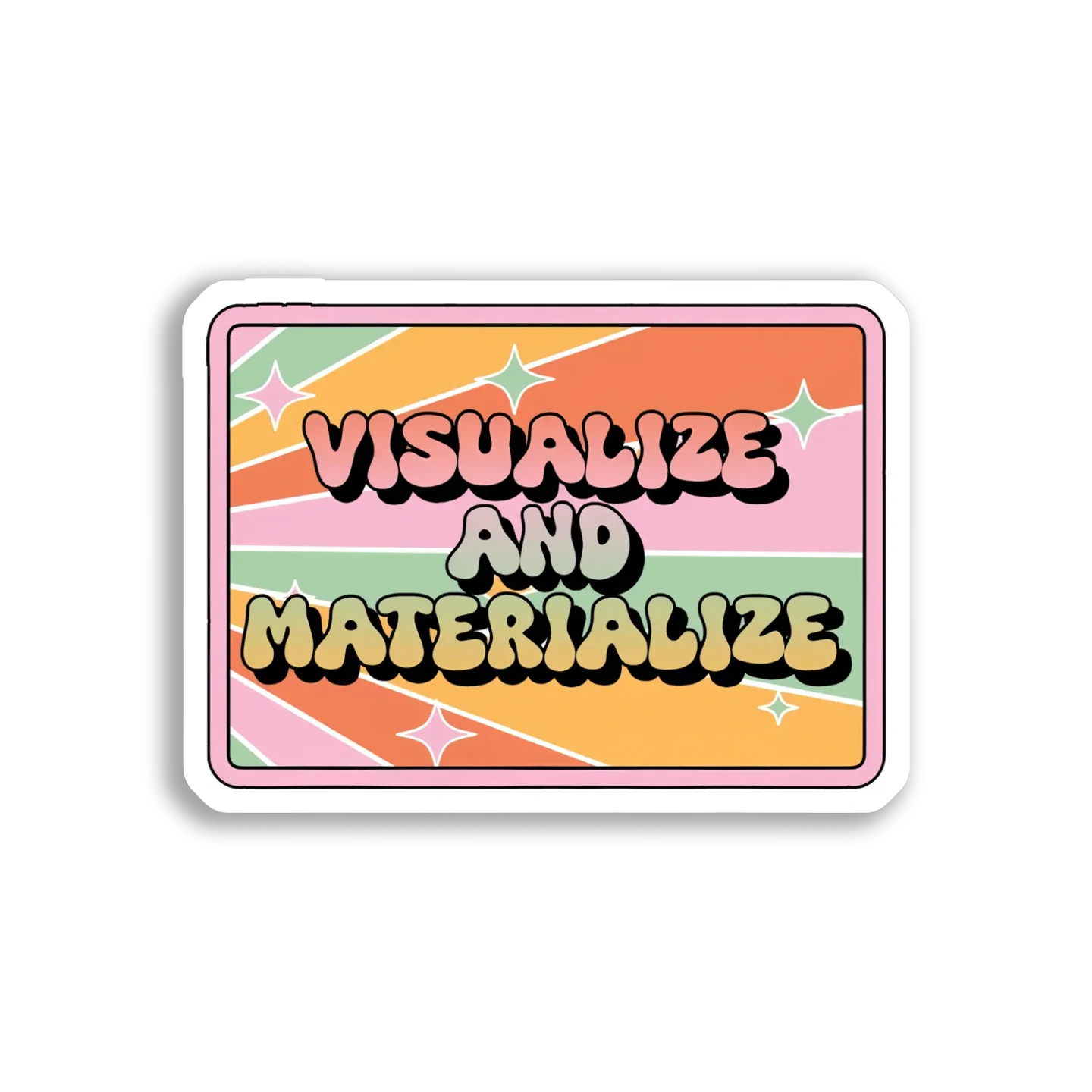 Visualize and Materialize Sticker
