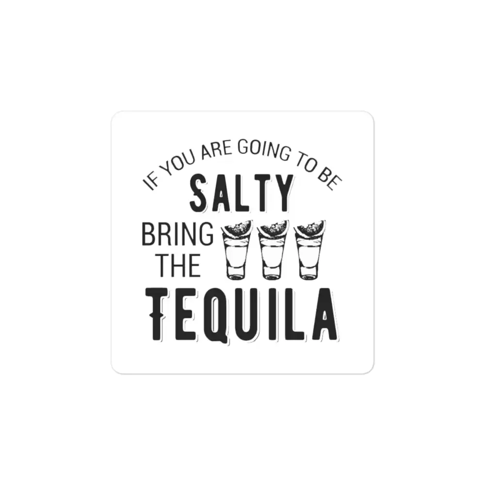 Tequila Quote Funny Sticker