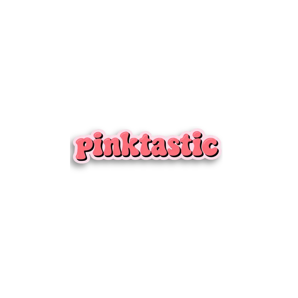 Pinktastic Sticker