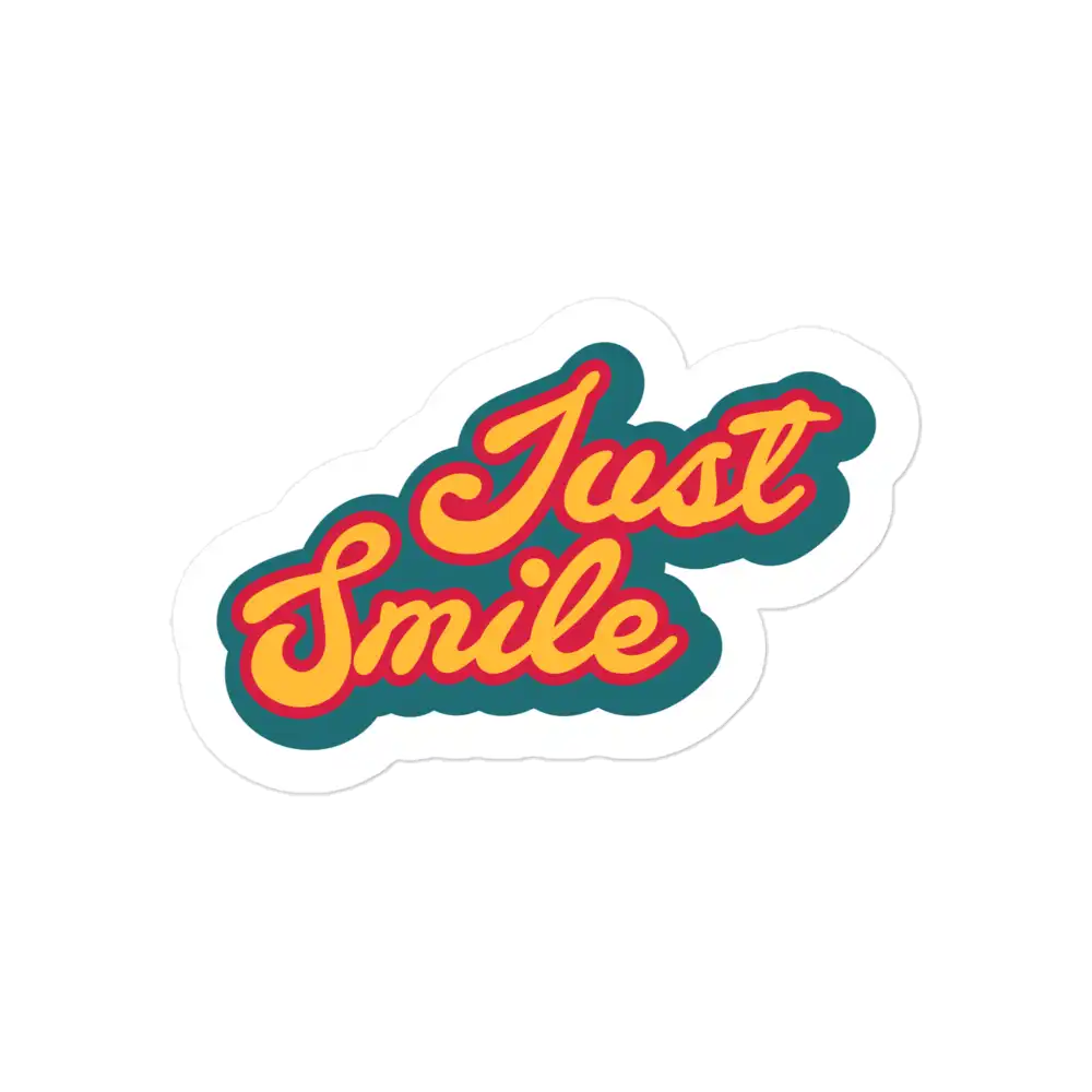 Just Smile Sticker
