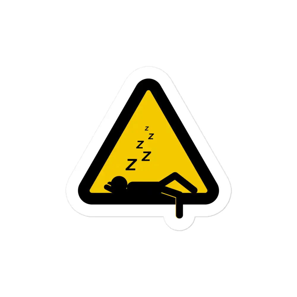 Man is Sleeping Road Sign Sticker