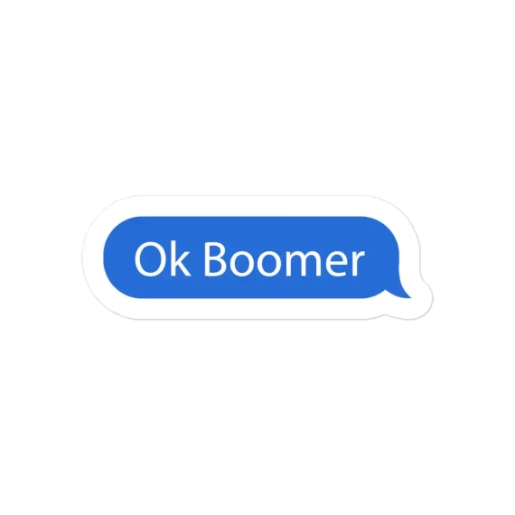 Ok Boomer Chat Message Bubble Sticker