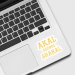 Akal Before Shakal Desi Essential Sticker