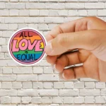 All love is equal Sticker