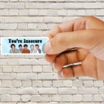 You're Insecure One Direction Bumper Sticker Sticker