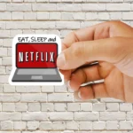 Eat Sleep and Netflix Sticker