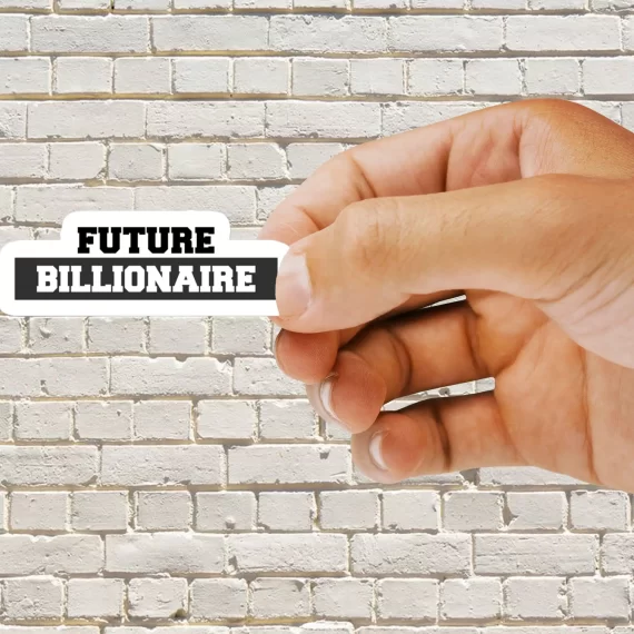Future Billionaire Sticker