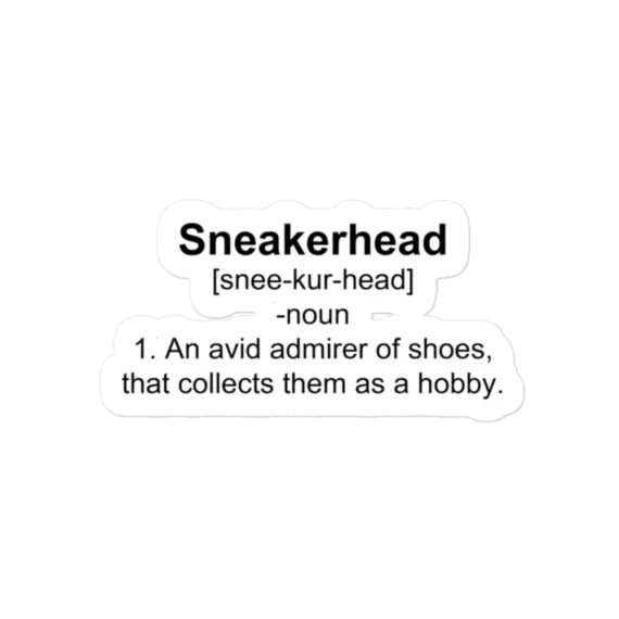 Sneakerhead Definition Sticker